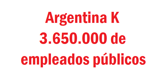 argetina K 3650000 empleados publicos