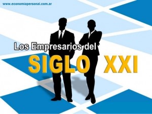 empresarios del siglo xxi 01