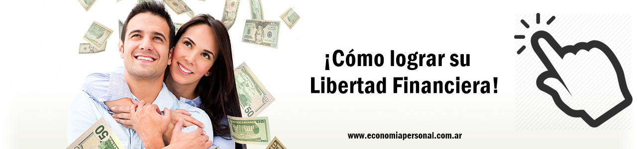 Cómo lograr su Libertad Financiera